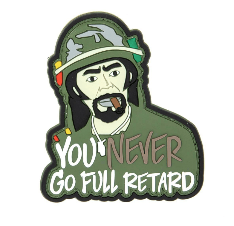 3D Patch - Never Go Full Retard - Tropic Thunder Patch - Game-On.com